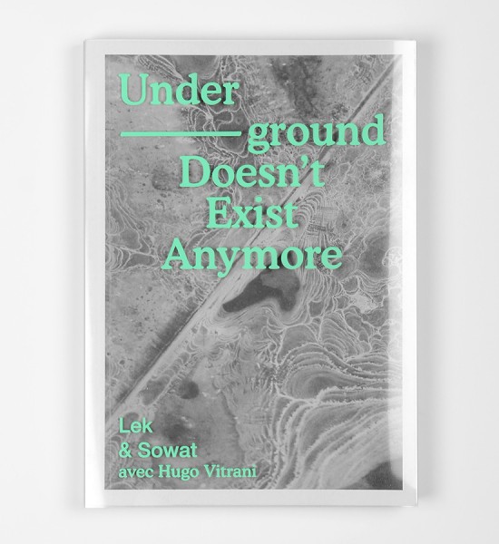 lek-sowat-hugo-vitrani-underground-doesnt-exist-anymore-book-livre-graffiti-palais-de-tokyo-paris-cover